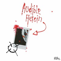 Audible Heroin Mp3