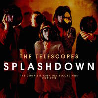 Splashdown: The Complete Creation Recordings 1990-1992 CD1 Mp3
