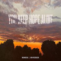 You Keep Hope Alive (With Jon Reddick) (CDS) Mp3