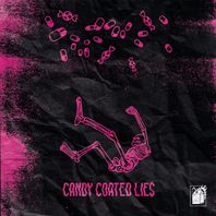 Candy Coated Lie$ (CDS) Mp3