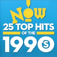 Now! 25 Top Hits Of The 1990's CD1 Mp3