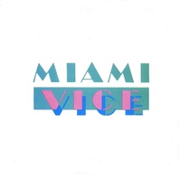 Miami Vice (Music From The Television Series) Mp3