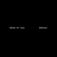 Break My Soul Remixes (EP) Mp3