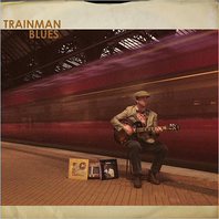 Trainman Blues Mp3