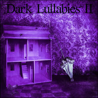Dark Lullabies II Mp3