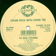 Ya Bad Chubbs (With Howie Tee) (EP) Mp3