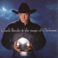 Garth Brooks & The Magic Of Christmas Mp3