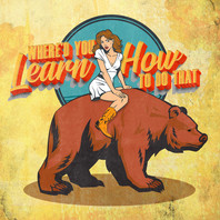 Where'd You Learn How To Do That? (CDS) Mp3