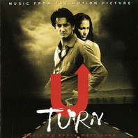 U-Turn (Music From The Motion Picture) Mp3
