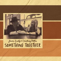 Something Together (With Courtney Patton) Mp3