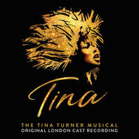 Tina: The Tina Turner Musical (Original London Cast Recording) Mp3
