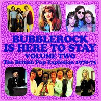 Bubblerock Is Here To Stay Vol. 2: The British Pop Explosion 1970-73 CD3 Mp3