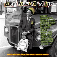Step Forward Youth (Roots Masters From The ''punky Reggae Party'') CD1 Mp3