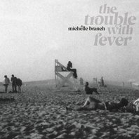 The Trouble With Fever Mp3