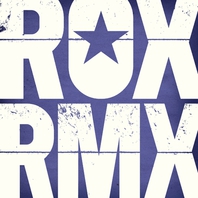 Rox Rmx Vol. 3 (Remixes From The Roxette Vaults) Mp3