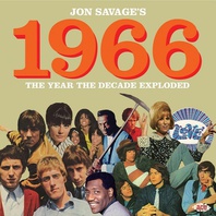 Jon Savage’s 1966 (The Year The Decade Exploded) CD1 Mp3