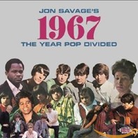 Jon Savage's 1967 (The Year Pop Divided) CD2 Mp3