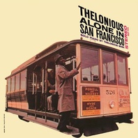 Thelonious Alone In San Francisco (Vinyl) Mp3