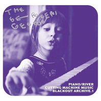 River / Piano-Cutting Machine Music: Blackout Archive.1 Mp3