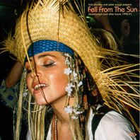 Fell From The Sun (Downtempo And After Hours 1990-91) Mp3