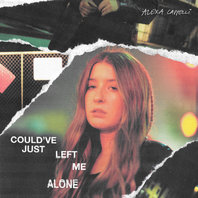 Could've Just Left Me Alone (CDS) Mp3