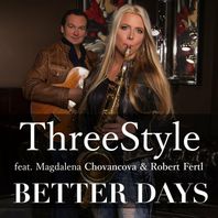 Better Days (Feat. Magdalena Chovancova & Robert Fertl) (CDS) Mp3