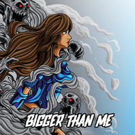 Bigger Than Me (EP) Mp3