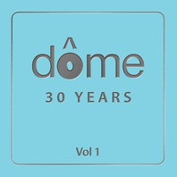 Dome 30 Years Vol. 1 Mp3