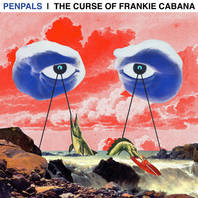 The Curse Of Frankie Cabana Mp3