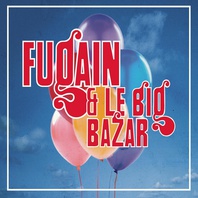 Michel Fugain, Les Années Big Bazar CD2 Mp3