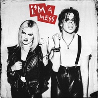 I'm A Mess (Feat. Yungblud) (CDS) Mp3