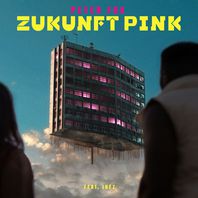 Zukunft Pink (Feat. Inéz) (CDS) Mp3