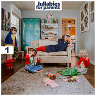 Lullabies For Parents Vol. 1 Mp3