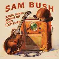 Radio John: Songs Of John Hartford Mp3