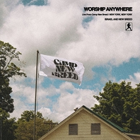 Worship Anywhere (Live From Camp Newbreed) Mp3