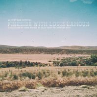 Fireside With Louis L'amour - A Collection Of Songs Inspired By Tales From The American West (EP) Mp3