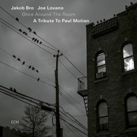 Once Around The Room: A Tribute To Paul Motian (With Joe Lovano) Mp3