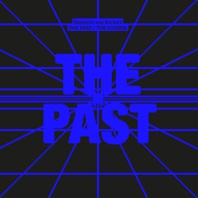 The Past The Future (Vinyl) Mp3
