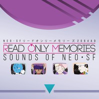 Sounds Of Neo​-​sf - Read Only Memories CD1 Mp3