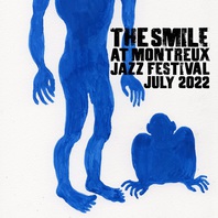 The Smile (Live At Montreux Jazz Festival, July 2022) Mp3
