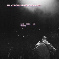 All My Homies Hate Ticketmaster (Live From Red Rocks) Mp3