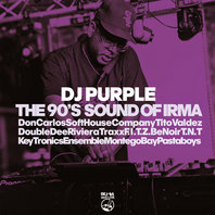The 90's Sound Of Irma (Mixed By DJ Purple) Mp3