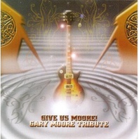 Give Us Moore! Gary Moore Tribute Mp3