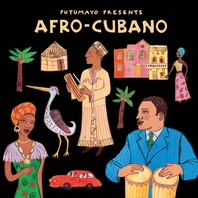 Putumayo Presents: Afro-Cubano Mp3