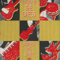 The Best Of The Dregs: Divided We Stand Mp3