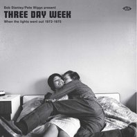 Three Day Week (When The Lights Went Out 1972-1975) Mp3
