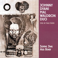 Some Jive Ass Boer "Live At Jazz Unité" (With Mal Waldron) Mp3