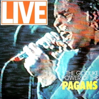 The Godlike Power Of The Pagans: Live (Vinyl) Mp3