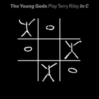 The Young Gods Play Terry Riley In C Mp3