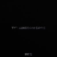 Thy Kingdom Come Mp3